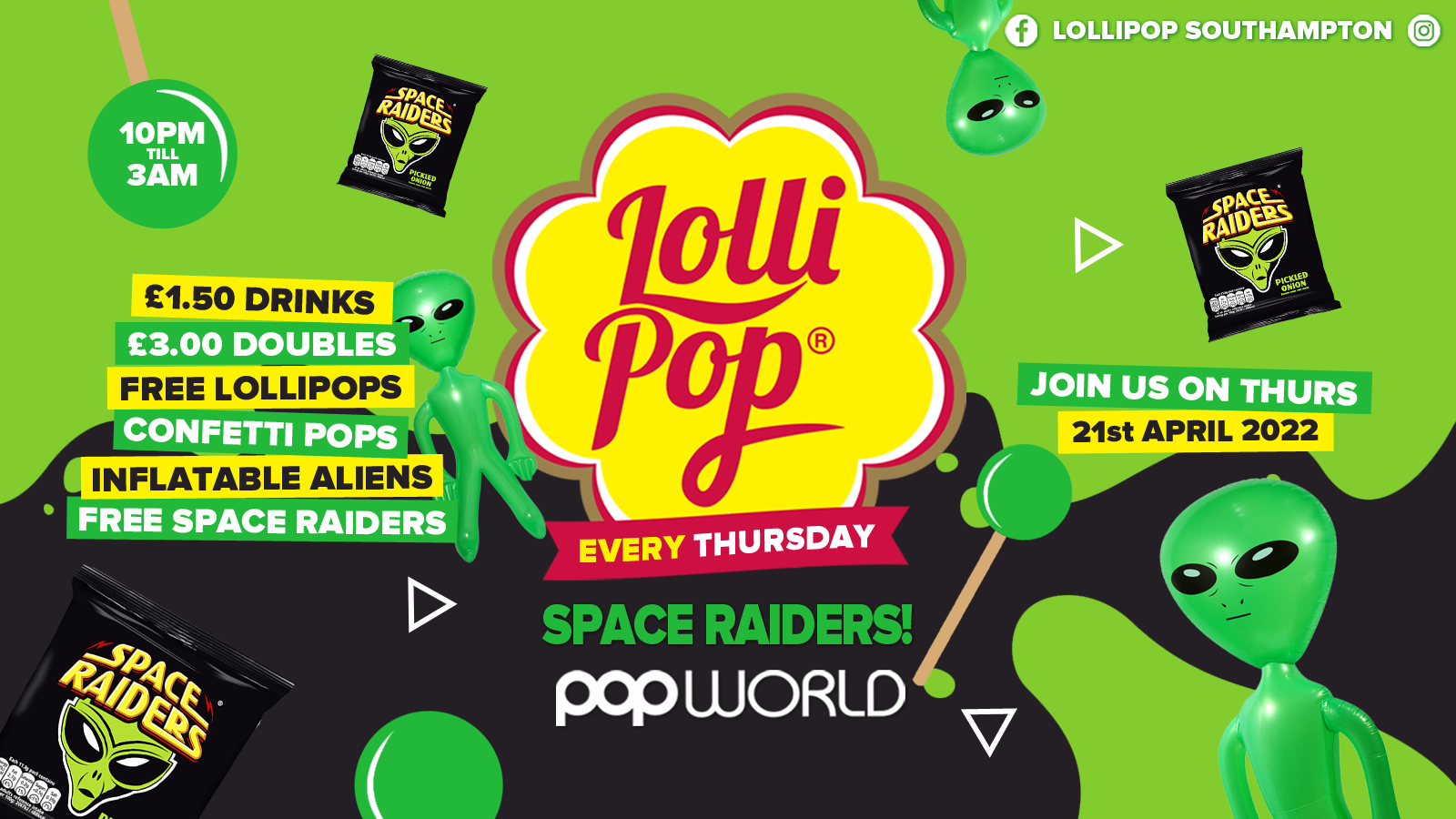 Lollipop Thursdays • Space Raiders • £1.50 Drinks • Popworld