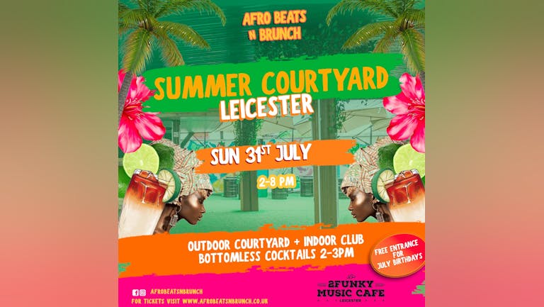 Afrobeats n Brunch Summer Courtyard Leicester