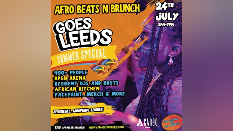 LEEDS - Afrobeats N Brunch - Sun 24TH JULY UK TOUR