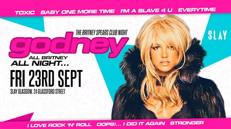 Godney: The Britney Spears Club Night (Glasgow)