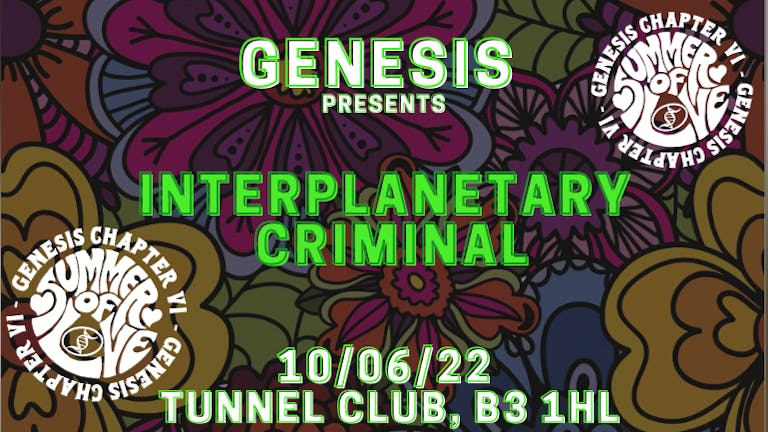 Genesis: Chapter VI w. Interplanetary Criminal