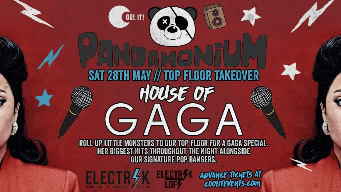Pandamonium Saturdays : House Of Gaga – Top Floor Takeover