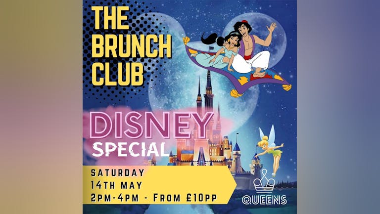 DISNEY! The Brunch Club! - From £10pp!