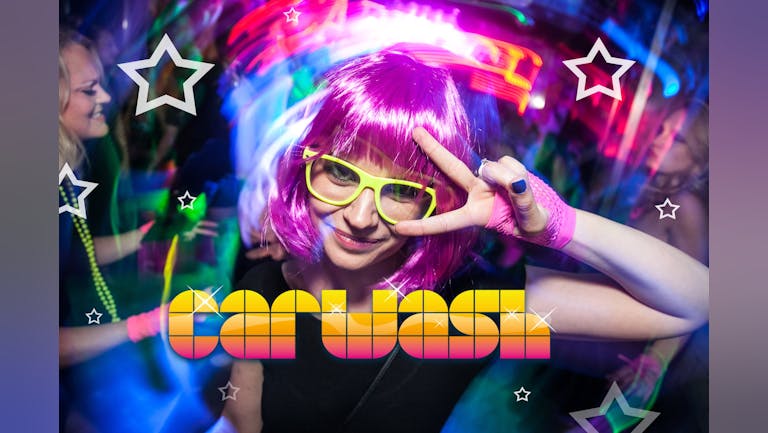 Carwash 80s 90s Disco Fever | The Loop Bar 