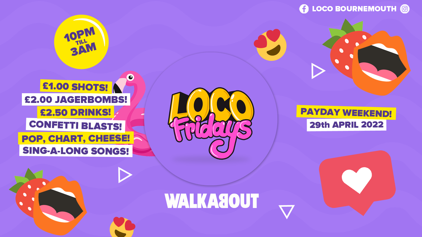 Loco Fridays • £2.00 Jagerbombs • Walkabout