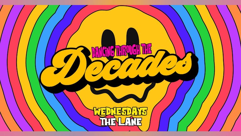 DECADES | WEDNESDAYS | THE LANE | 4th MAY