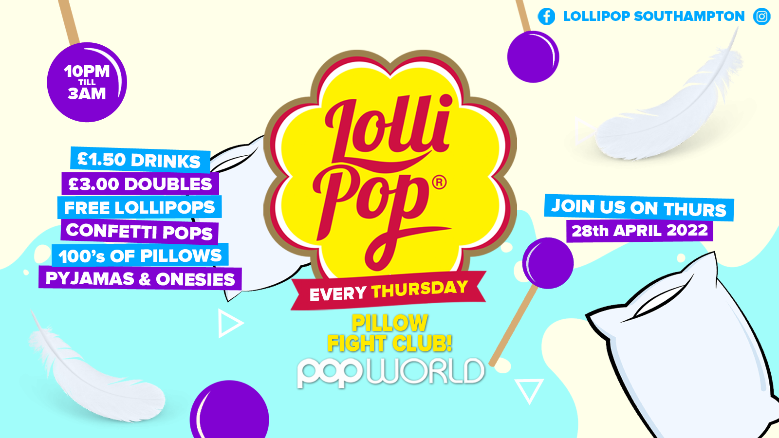 Lollipop Thursdays • Pillow Fight Club • £1.50 Drinks • Popworld