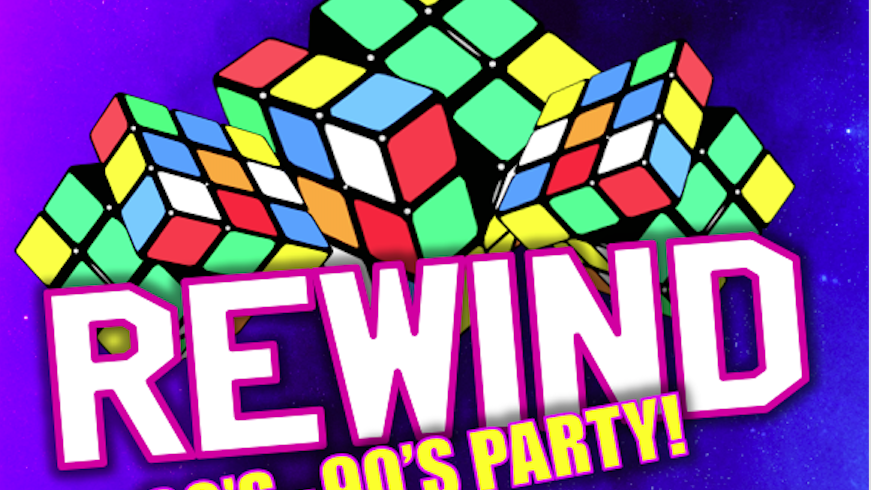 REWIND – 80s v 90s Party! Club