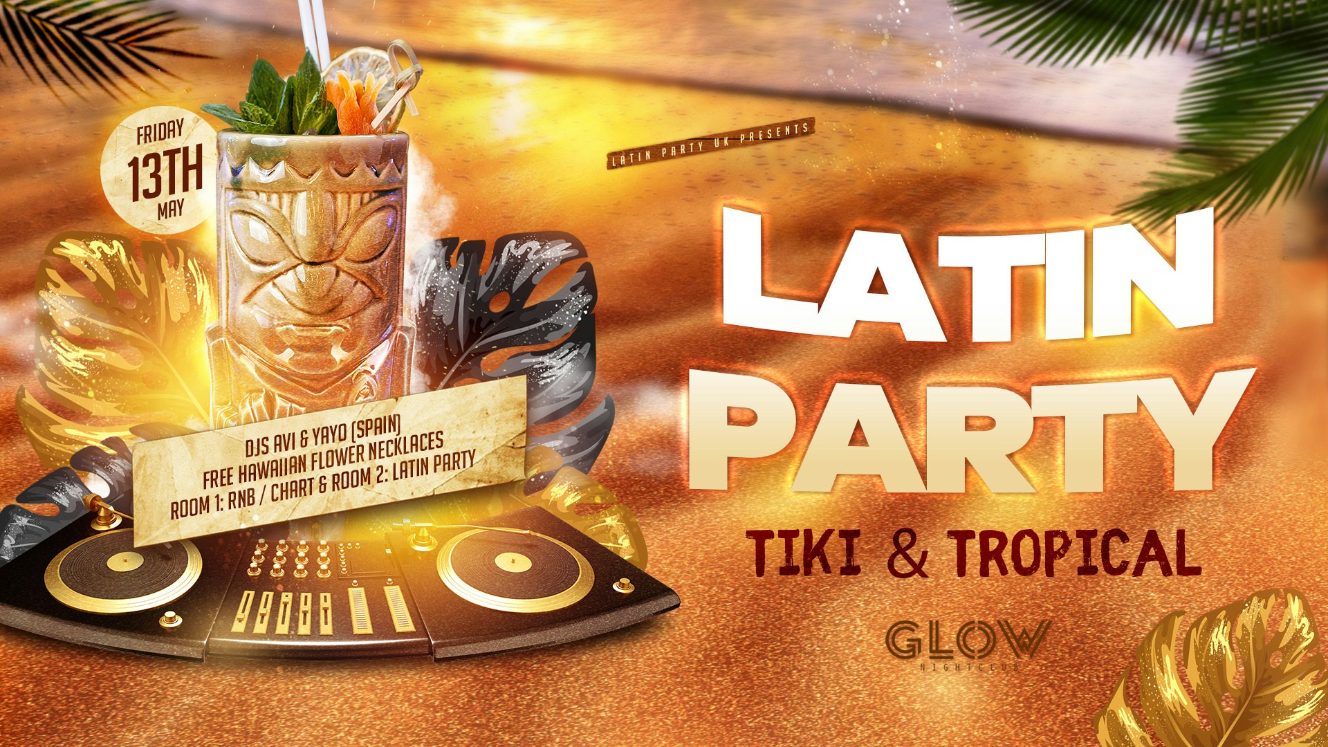 Latin Party  Lancaster: Tiki & Tropical | Friday 13th May