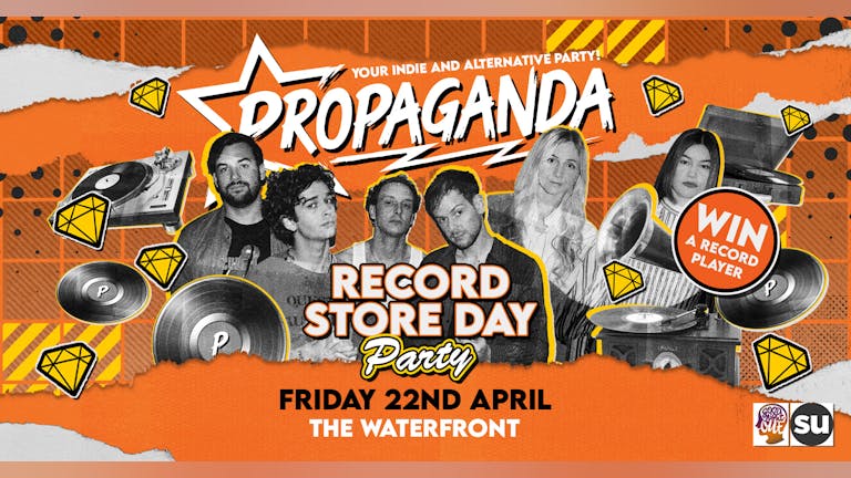 TONIGHT! Propaganda Norwich - Record Store Day Party!