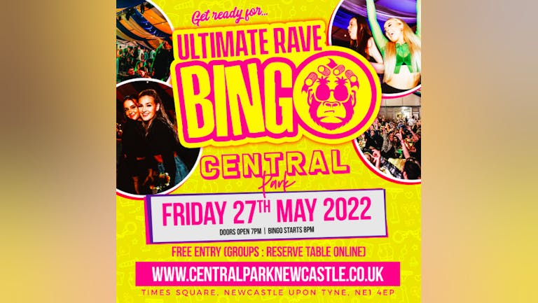 ULTIMATE RAVE BINGO  - Friday 27th May 2022