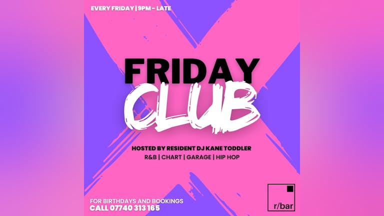 Bank Holiday Friday Club - Free Shot On Entry Ticket