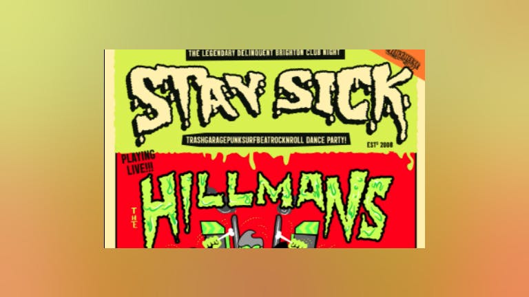 Stay Sick with The Hillmans