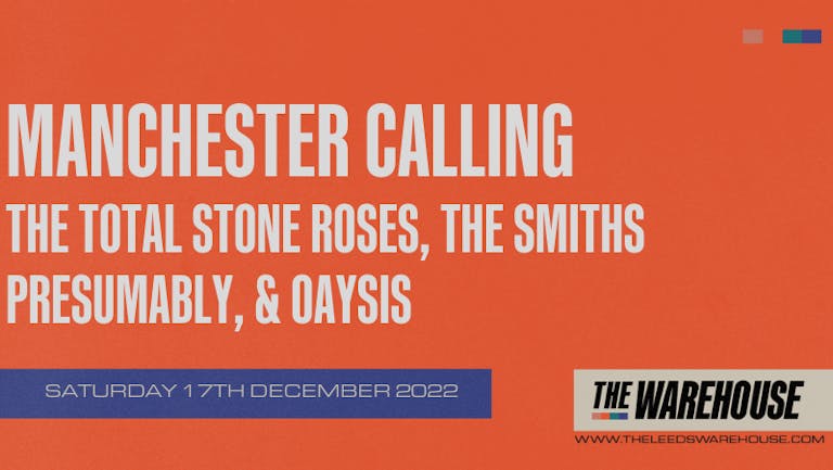 MANCHESTER CALLING FT. THE TOTAL STONE ROSES, THE SMITHS PRESUMABLY, & OAYSIS - LIVE
