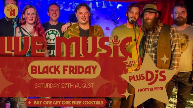Live Music: BLACK FRIDAY // Annabel's Cabaret & Discotheque, Plymouth