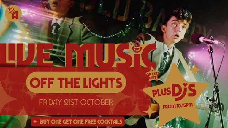 Live Music: OFF THE LIGHTS // Annabel's Cabaret & Discotheque, Plymouth