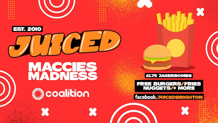 JUICED Fridays x Maccies Madness | FREE Burgers, Fries, Nugs + more - 29.04.22