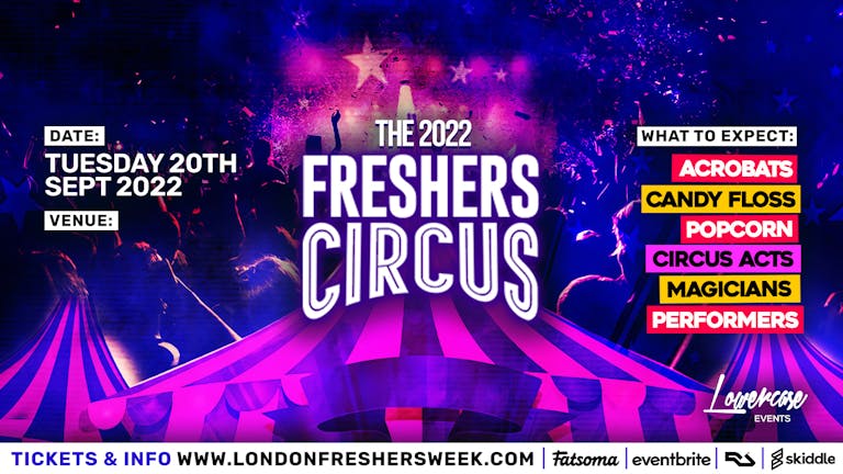 The London Freshers Circus @ Tiger Tiger London - London Freshers Week 2022 - [WEEK 1]