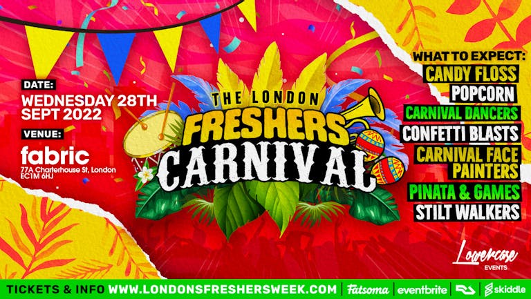 The London Freshers Carnival @ Fabric! - London Freshers Week 2022 - [WEEK 2]