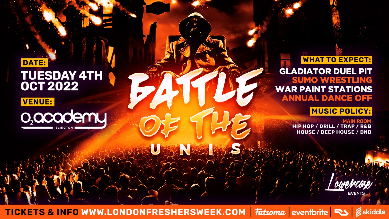 The Battle of the Unis @ O2 Academy ⚔️  The Big Freshers University Clash ⚔️ – London Freshers Week 2022 – [WEEK 3]