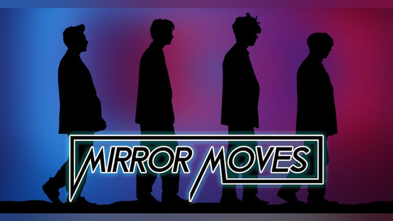 May's Mirror Moves!