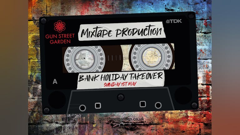 Mixtape Production | Bank Holiday Takeover  