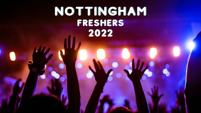 Nottingham Freshers Welcome Week 2022