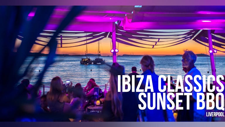 Ibiza Classics Sunset BBQ
