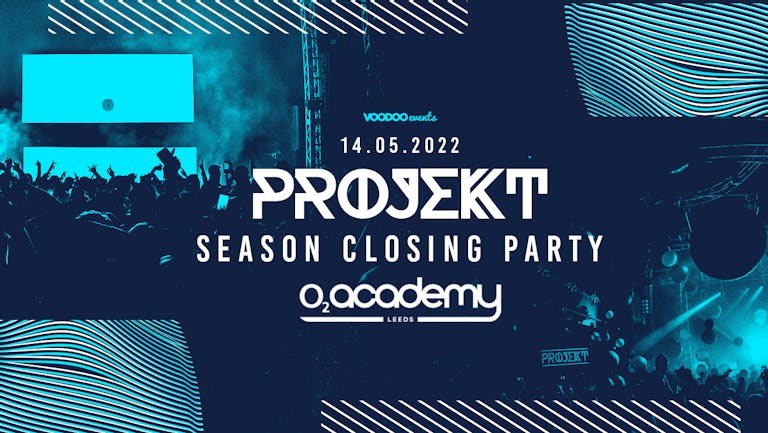 Projekt at the O2 Academy - 14th May - Season Closing Party