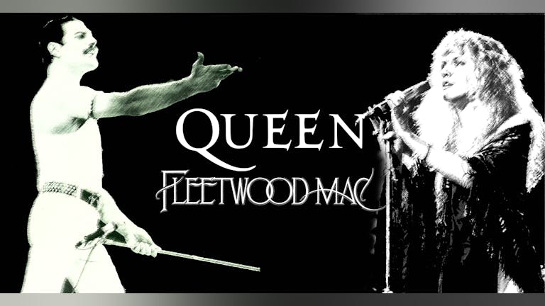 Queen vs Fleetwood mac - tribute concert - Wigan tickets