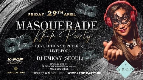 K-Pop Party Liverpool | MASQUERADE with DJ EMKAY – Friday 29th April