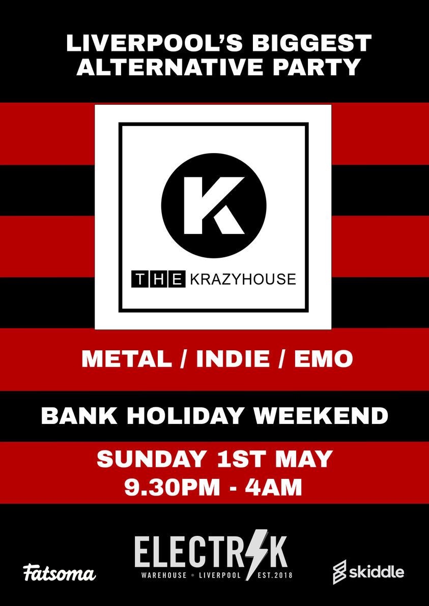 Krazyhouse Reunion – Emo/Metal/Indie Party! Liverpool’s biggest Alt Night returns!