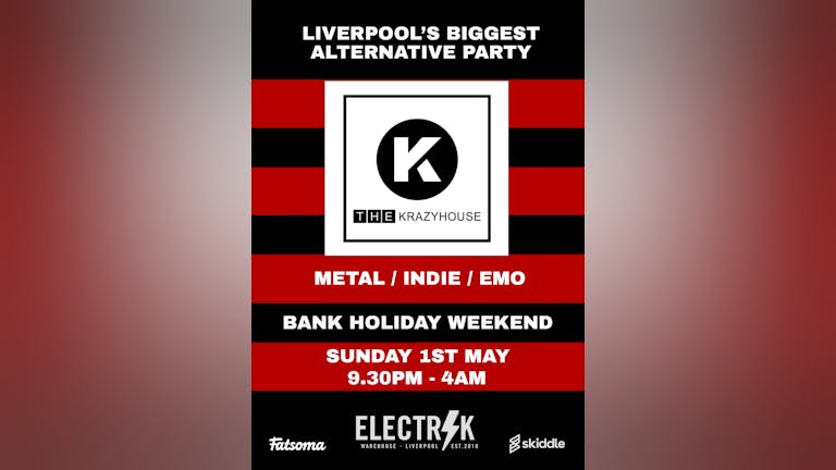 Krazyhouse Reunion - Emo/Metal/Indie Party! Liverpool's biggest Alt Night returns!