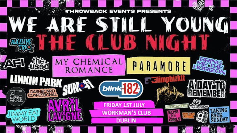 We Are Still Young: The Club Night (Dublin)