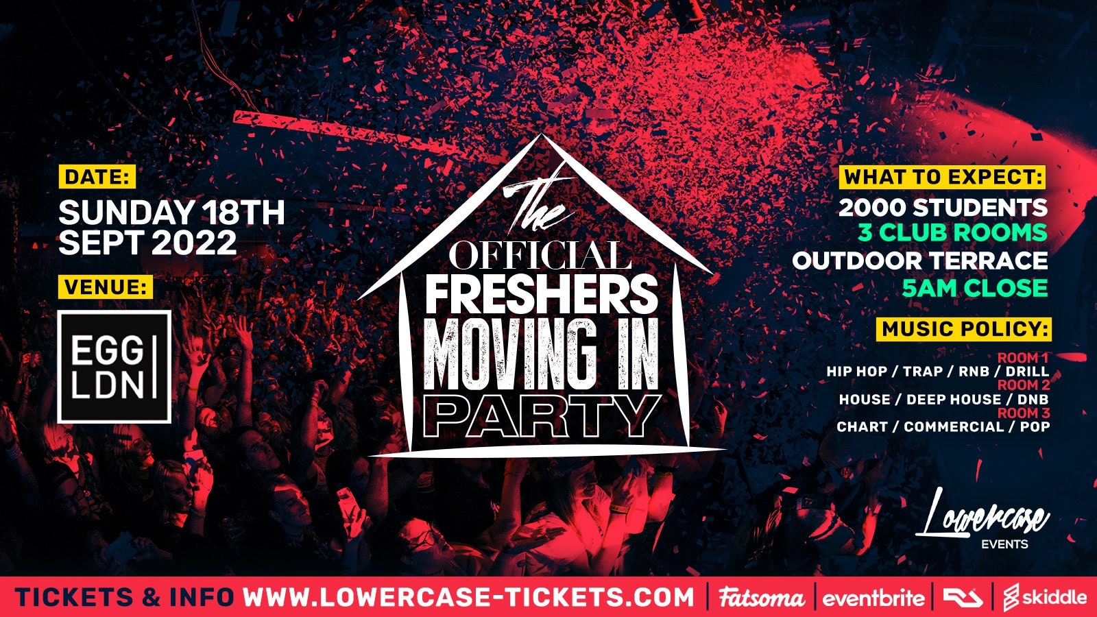 THE OFFICIAL LONDON FRESHERS MOVING IN PARTY @ EGG LONDON – LONDON FRESHERS WEEK 2022 [FRESHERS WEEK 1]