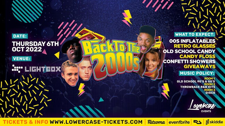 THE 90S & 2000S FRESHERS PARTY - LONDON'S BIGGEST FRESHERS THROWBACK PARTY - LONDON FRESHERS WEEK 2022 - [FRESHERS WEEK 3]
