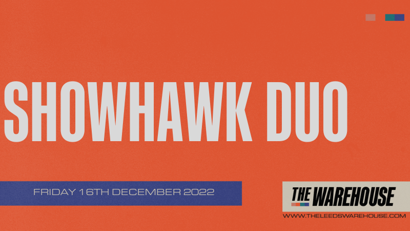SHOWHAWK DUO – LIVE *RESCHEDULED*