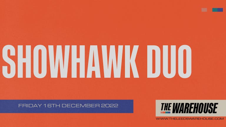 SHOWHAWK DUO - LIVE *RESCHEDULED*