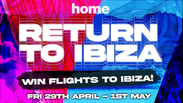 Bank Holiday Sunday with Alfie Cridland & Joe Lobel - Return to Ibiza