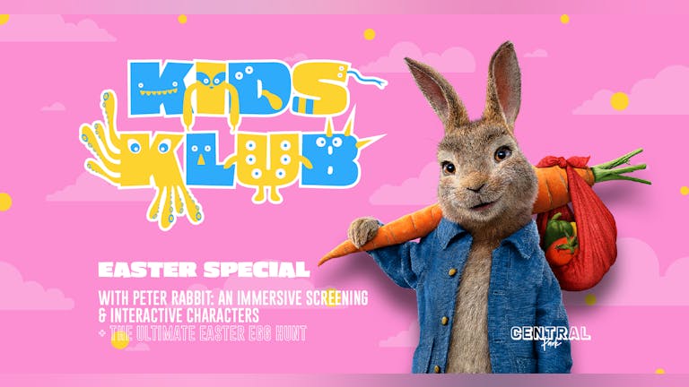 Kids Klub - Easter Special at Central Park!