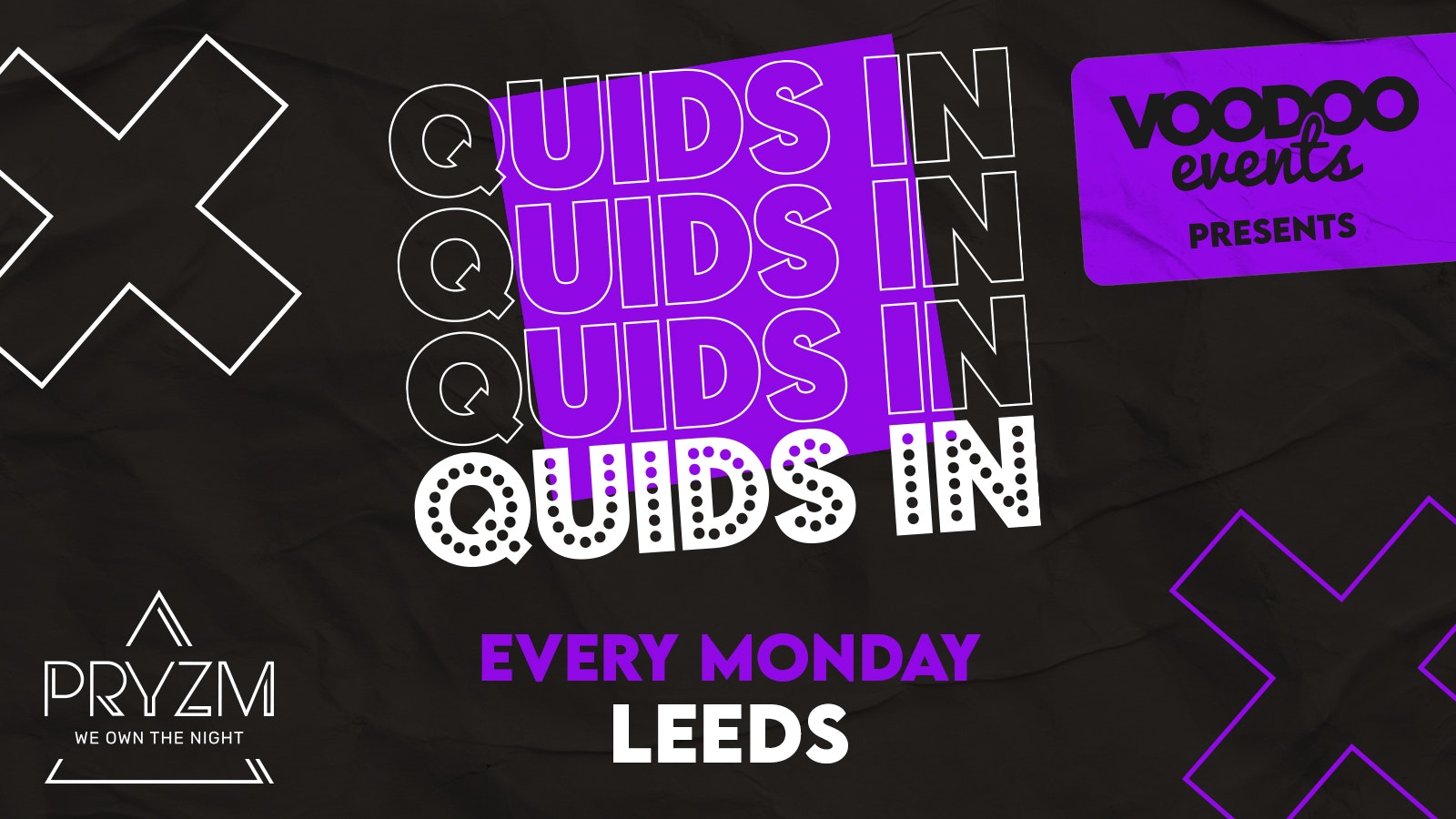 Quids In Mondays – 23rd May