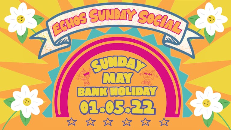 Echos Sunday Night Social - 1st May 2022