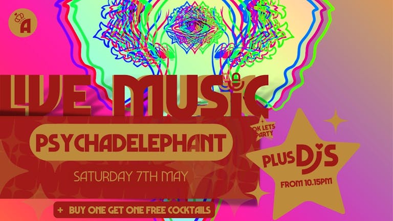 Live Music: PSYCHADELEPHANT // Annabel's Cabaret & Discotheque, Plymouth
