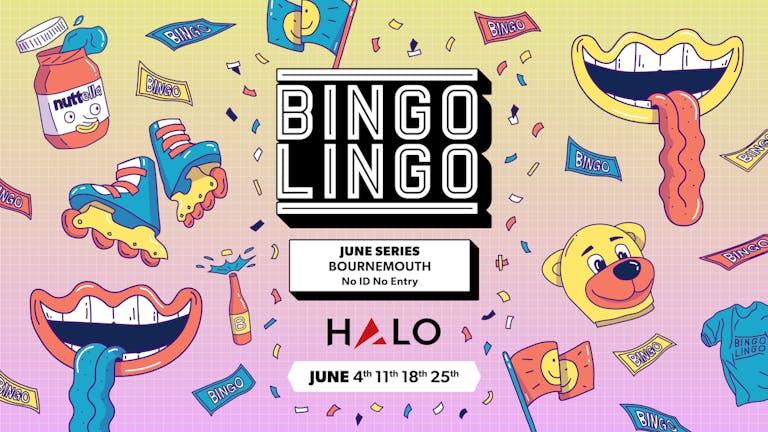 BINGO LINGO - Bournemouth - June 18th