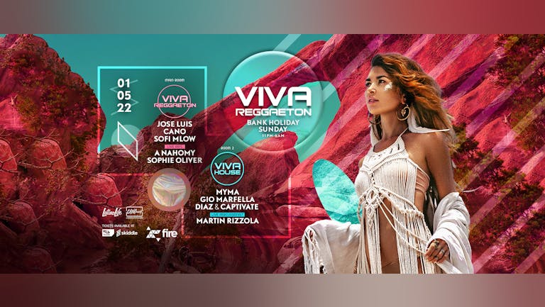 Viva Reggaeton/Viva House Sunday Bank Holiday May