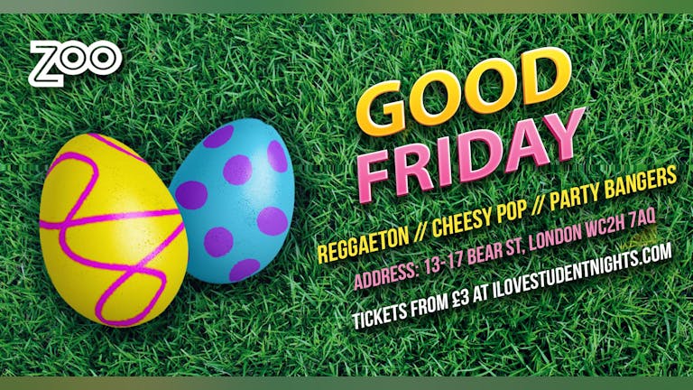 Zoo Bar // Good Friday 15th April // Open till 3AM // Drink deals and More! // Easter Weekend