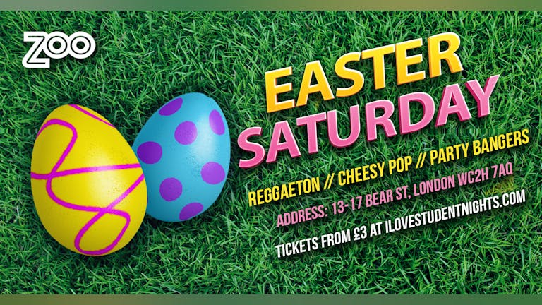 Zoo Bar // Easter Saturday // Open till 3AM // Drink deals and More!