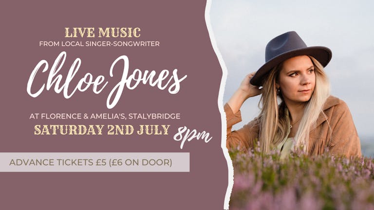 Chloe Jones live at Florence & Amelia's