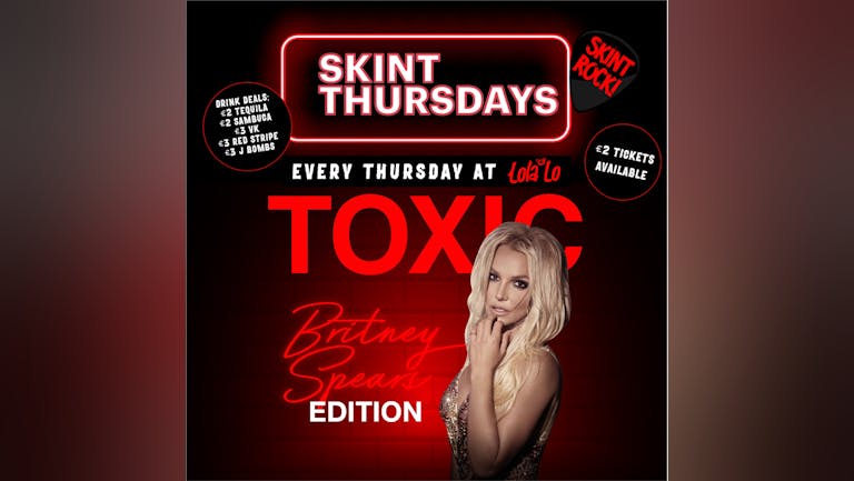 Skint Thursday - Toxic (Britney Spears)