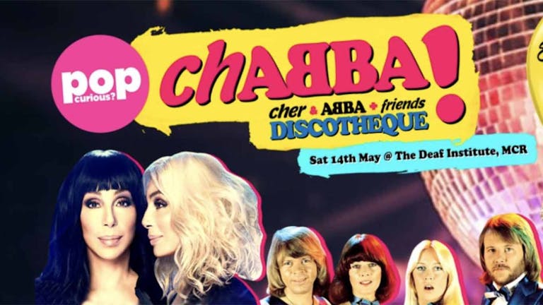 ChABBA (a Cher & ABBA + friends disco) + Eurovision Party